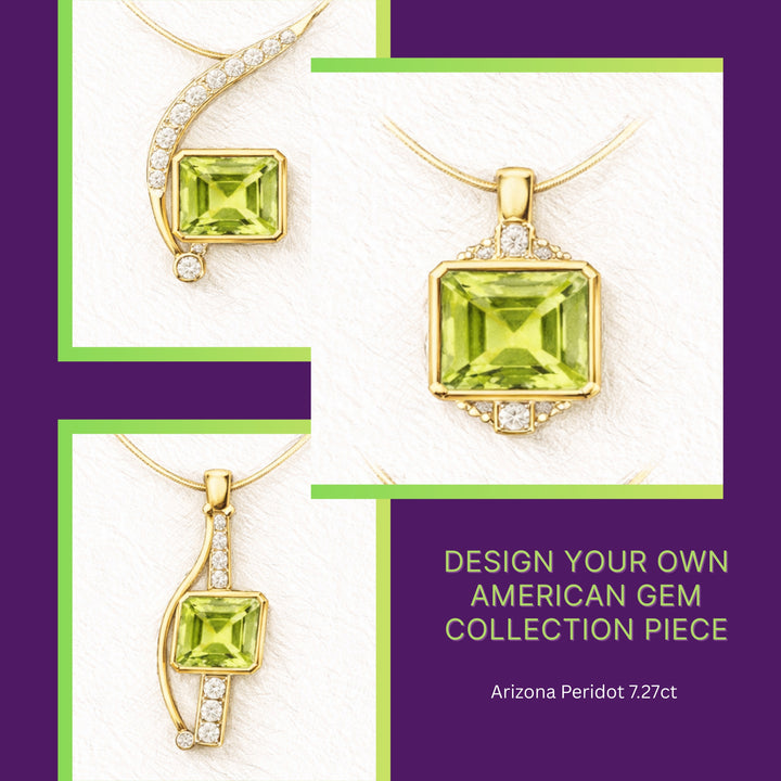 Design Your Own AGC Piece - 7.27ct Radiant Arizona Peridot
